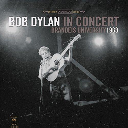 Bob Dylan - Bob Dylan In Concert: Brandeis University 1963 - Lp