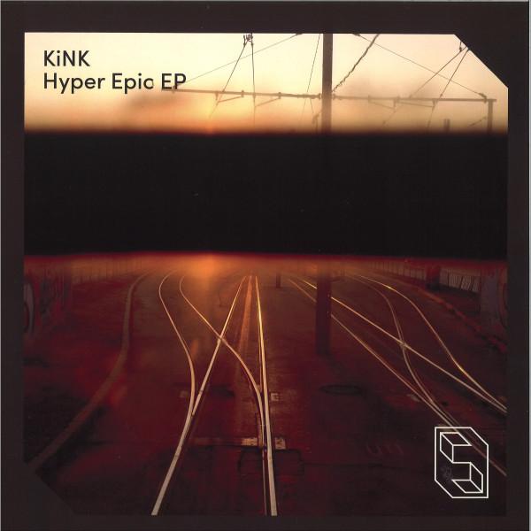 KiNK - Hyper Epic EP - 12 Inch