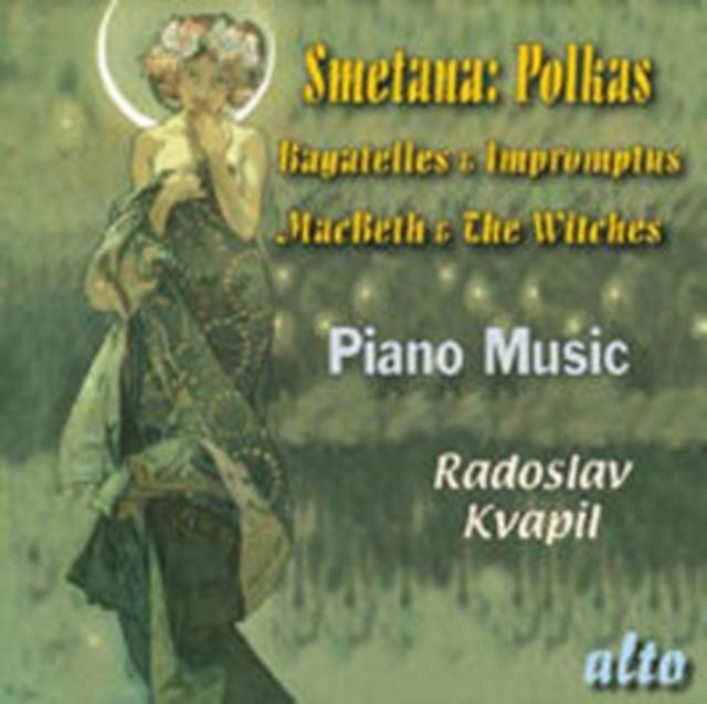 Radoslav Kvapil - Smetana: Polkas/Macbeth and the Witches/Bagatelles and Impromptus - Cd