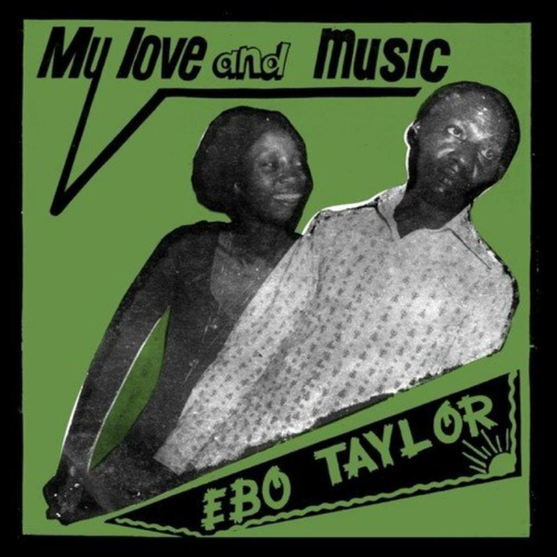Ebo Taylor - My Love and Music - Lp