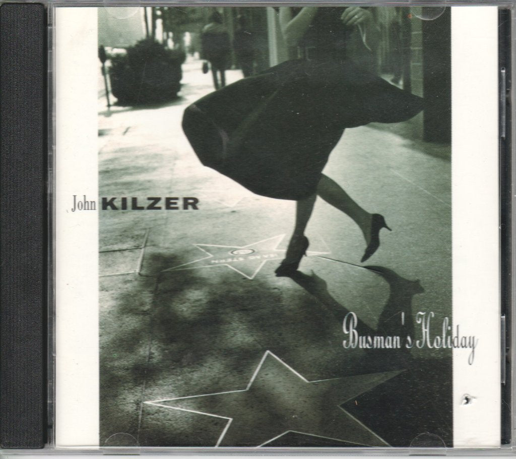 John Kilzer - Busman's Holiday - Cd