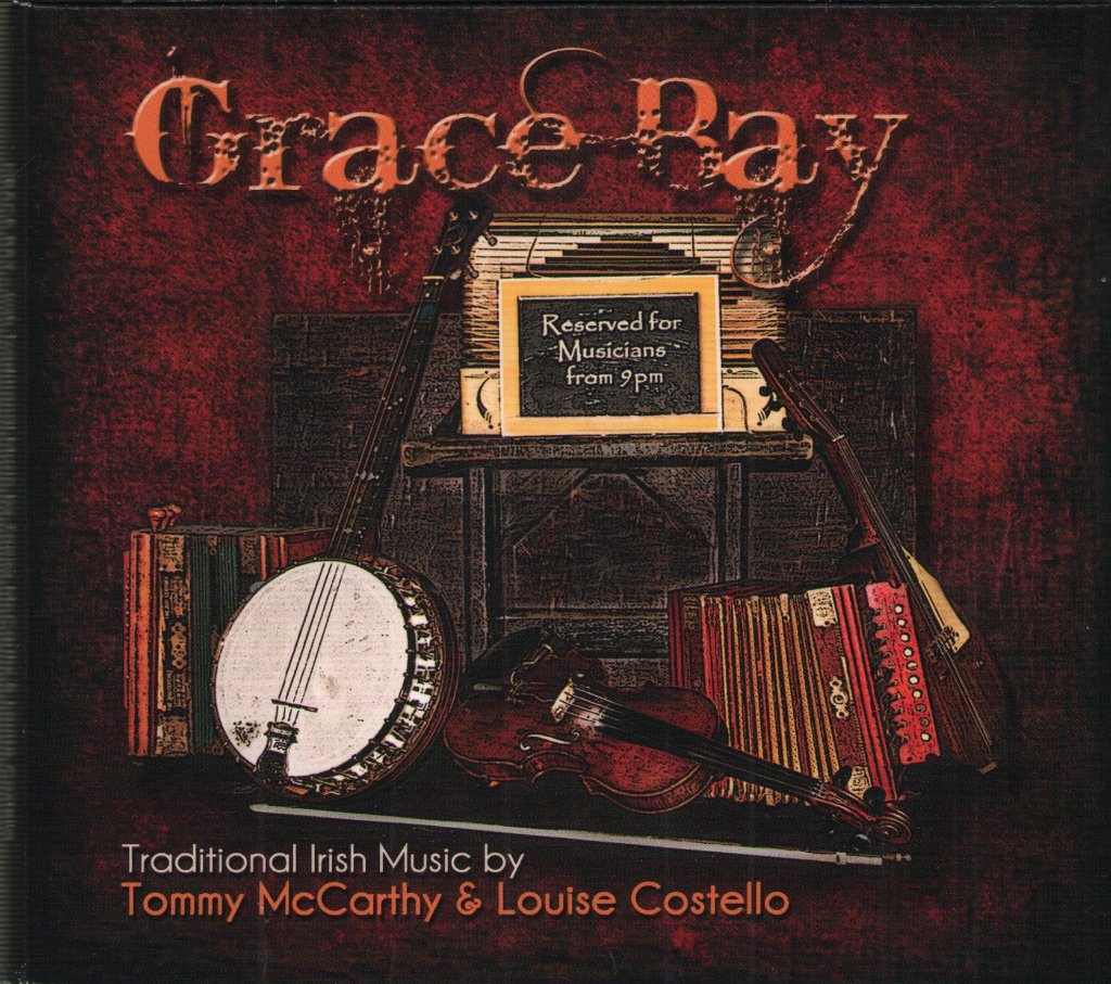 Tommy McCarthy and Louise Costello - Grace Bay – Traditional Irish Music - Cd