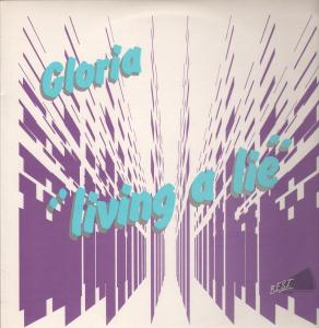 Gloria (80'S Artist) - Living A Lie - 12 Inch