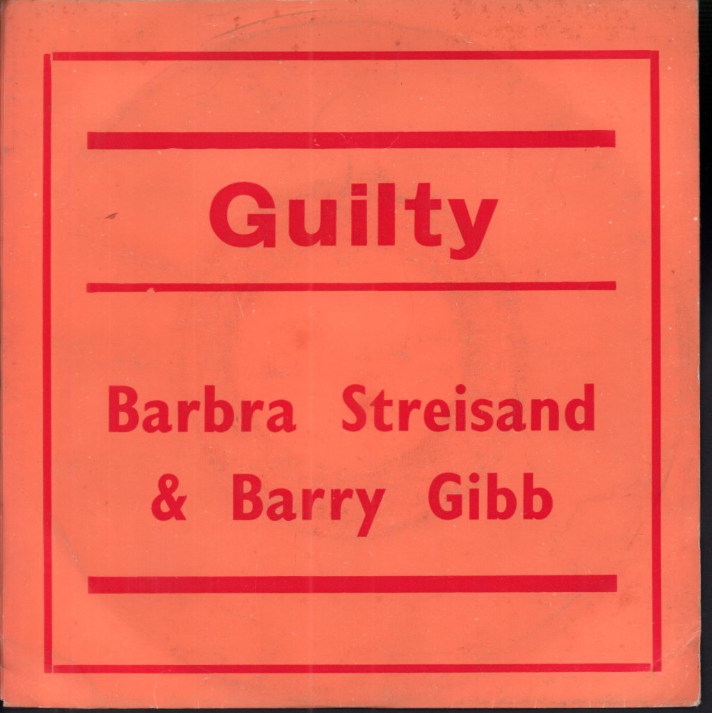 Barbra Streisand And Barry Gibb - Guilty - 7 Inch