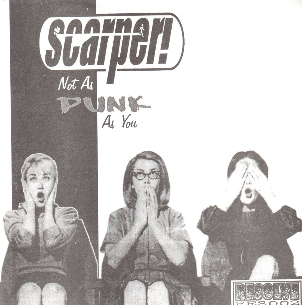 Scarper - Not As Punk As You - 7 Inch