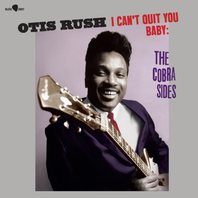Otis Rush - I Can't Quit You Baby: the Cobra Sides - Lp