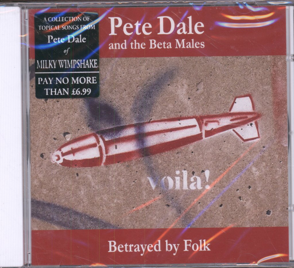 Pete Dale And The Beta Males - Betrayed By Folk - Cd