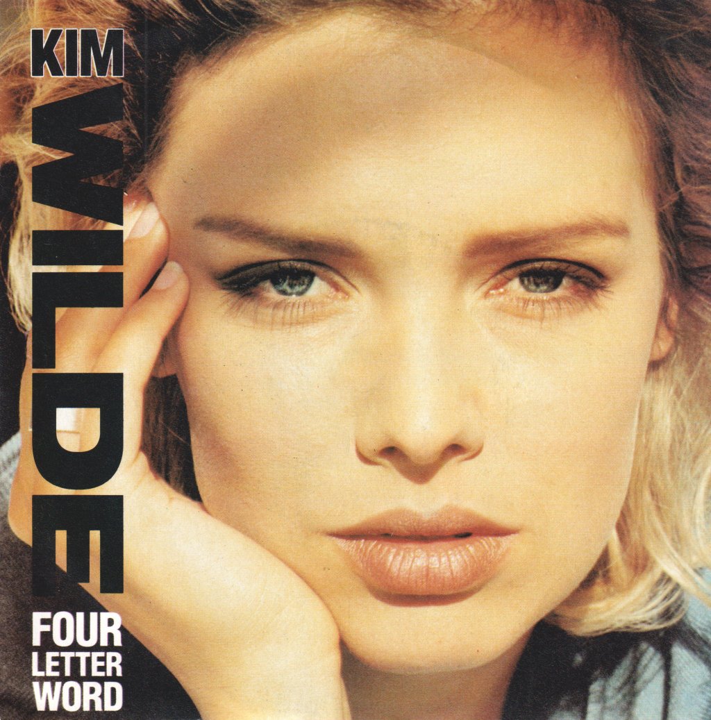 Kim Wilde - Four Letter Word - 7 Inch