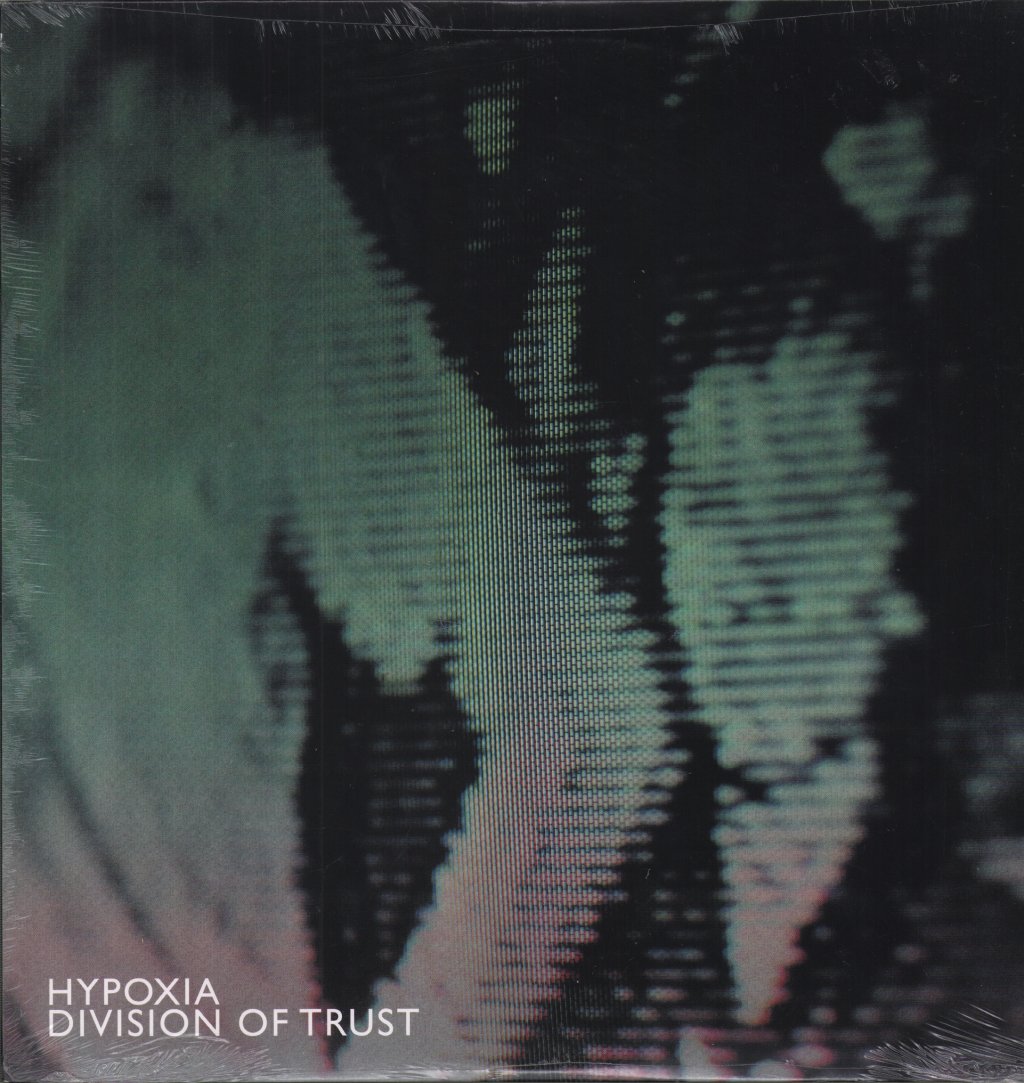 hypoxia - Division Of Trust - 12 Inch