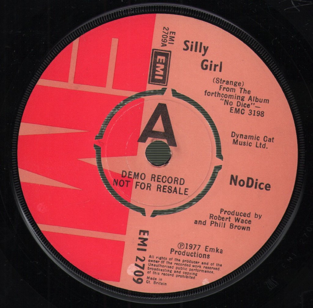 No Dice (Rock Group) - Silly Girl - 7 Inch