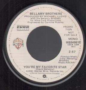 Bellamy Brothers - You're My Favorite Star - 7 Inch