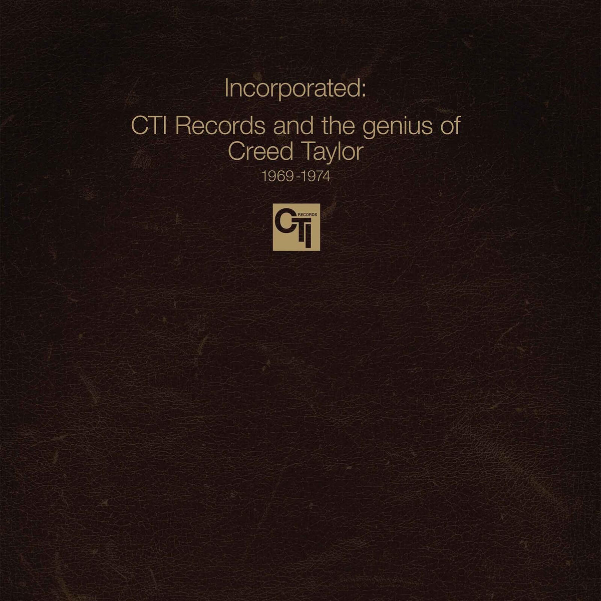 Various Artists - Incorporated! Cti Records and the Genius of Creed Taylor - Double Lp