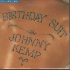 Johnny Kemp - Birthday Suit - 7 Inch