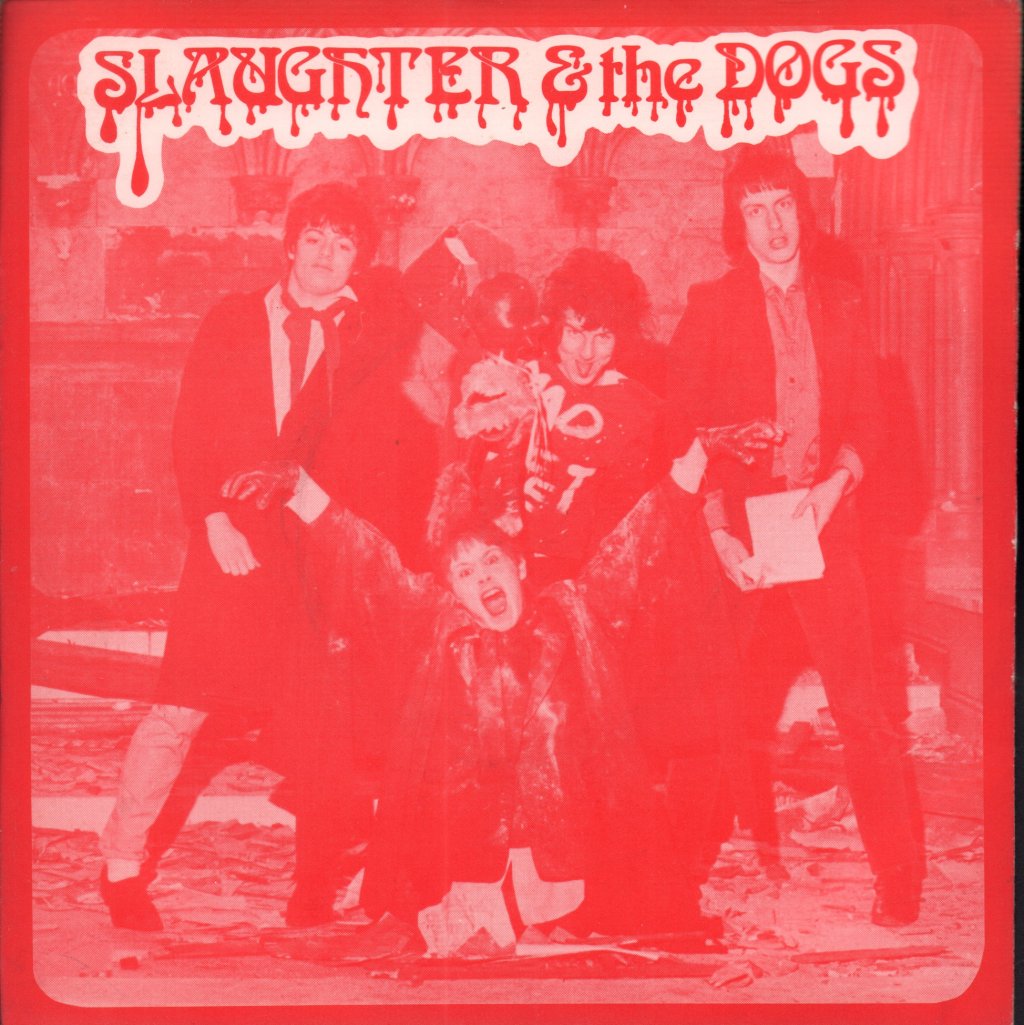 Slaughter And The Dogs - Cranked Up Really High - 7 Inch