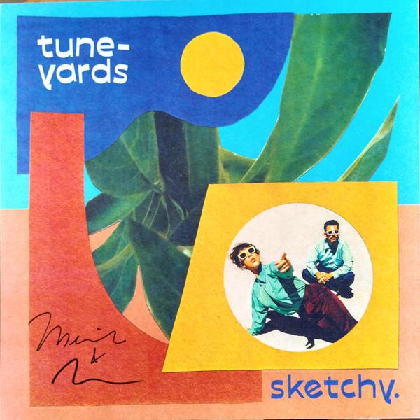 Tune-Yards - Sketchy. - Lp