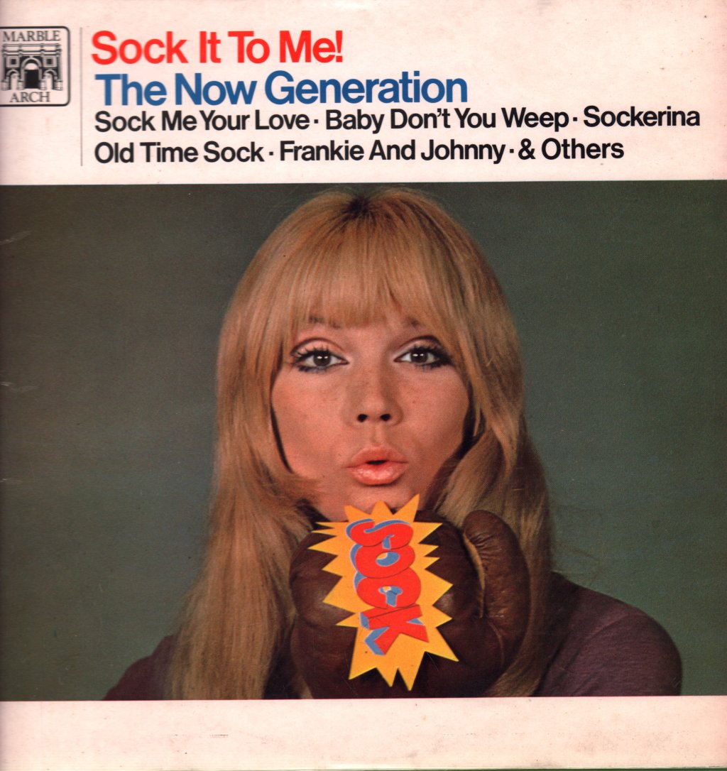 Now Generation - Sock It To Me! - Lp