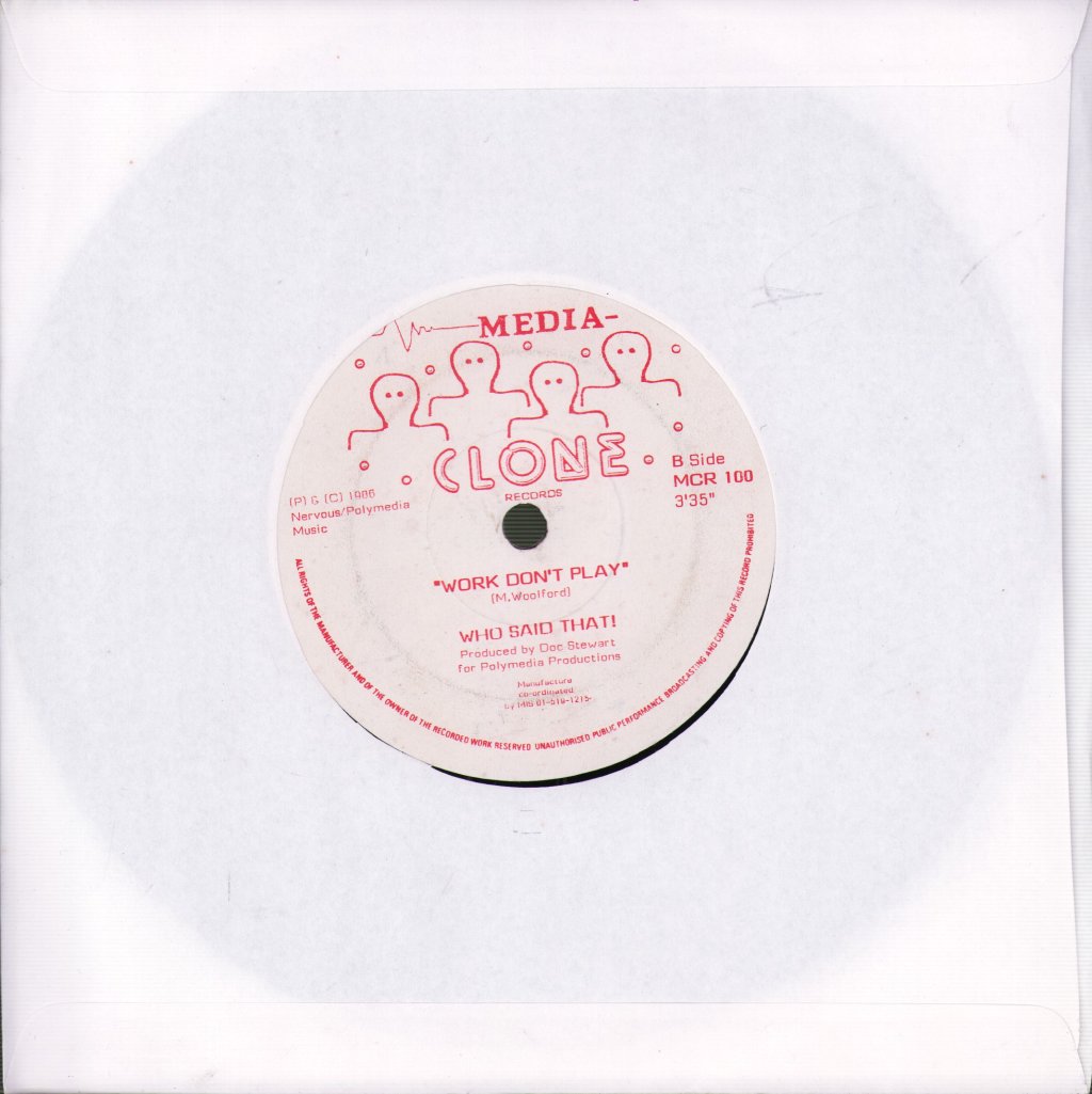 Who Said That - Lover Boys c/w Work Don't Play - 7 Inch