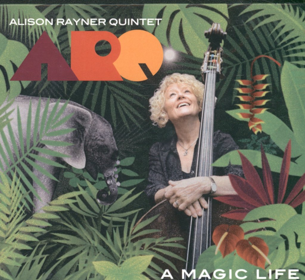 Alison Raynor Quintet - A Magic Life - Cd
