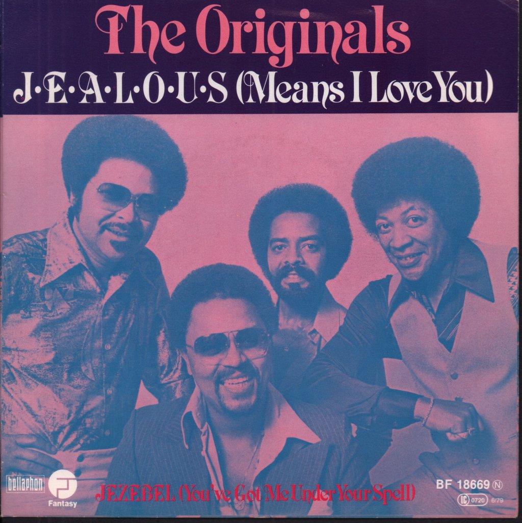 Originals - Jealous Means I Love You - 7 Inch