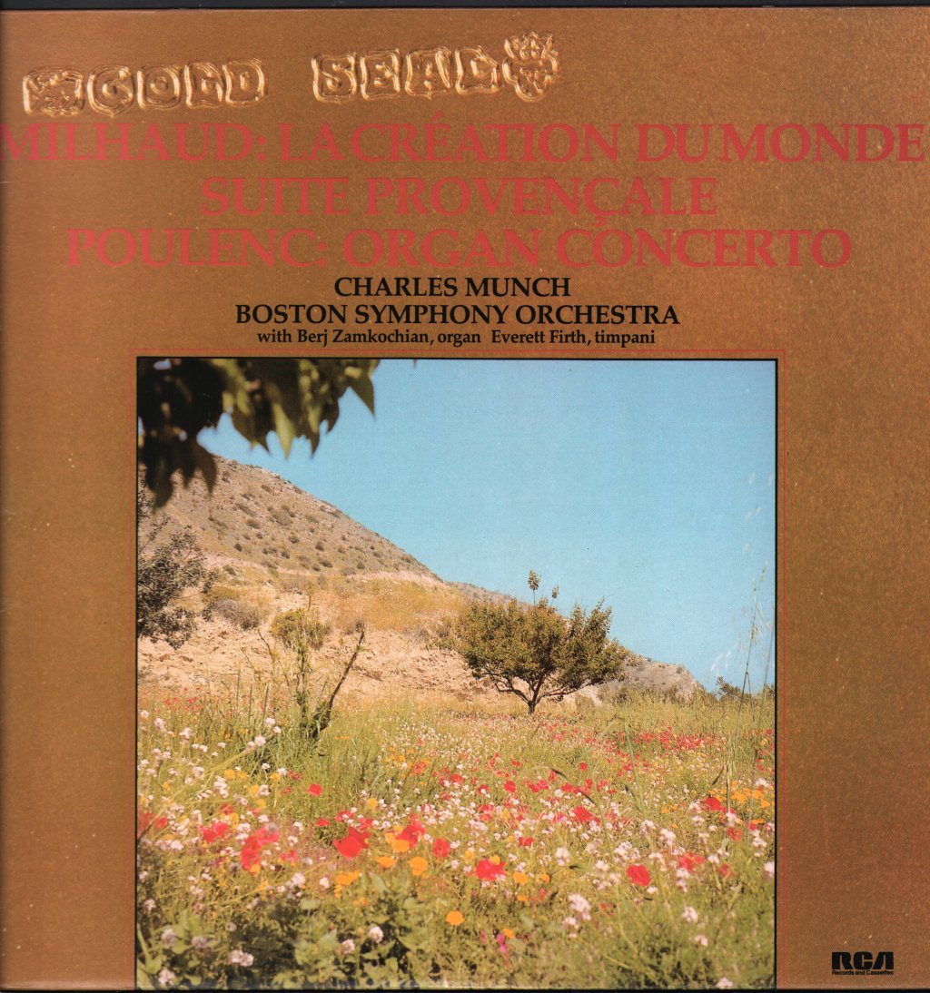 Charles Munch / Boston Symphony Orchestra / Berj Zamkochian / Everett Firth - Milhaud - La Creation Du Monde / Suite Provencale / Poulenc - Organ Concerto - Lp