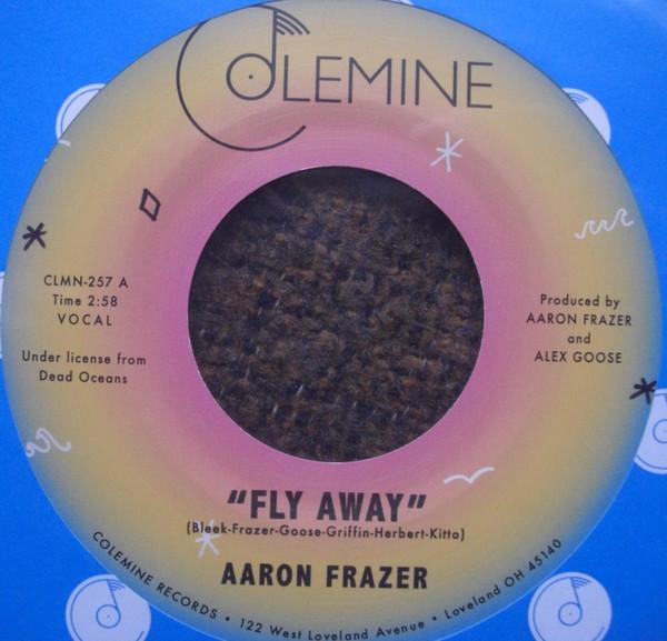 Aaron Frazer - Fly Away / Play On - 7 Inch