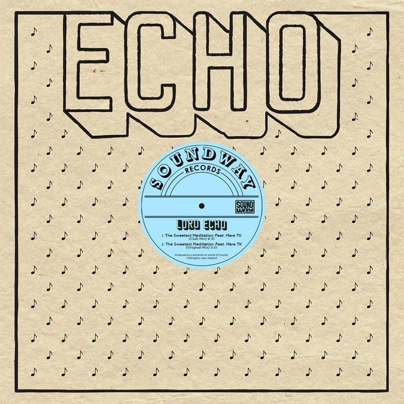 Lord Echo - Sweetest Meditation Remixes - 12 Inch