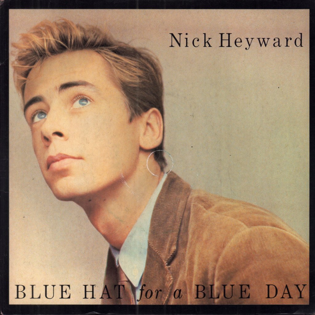 Nick Heyward - Blue Hat For A Blue Day - 7 Inch
