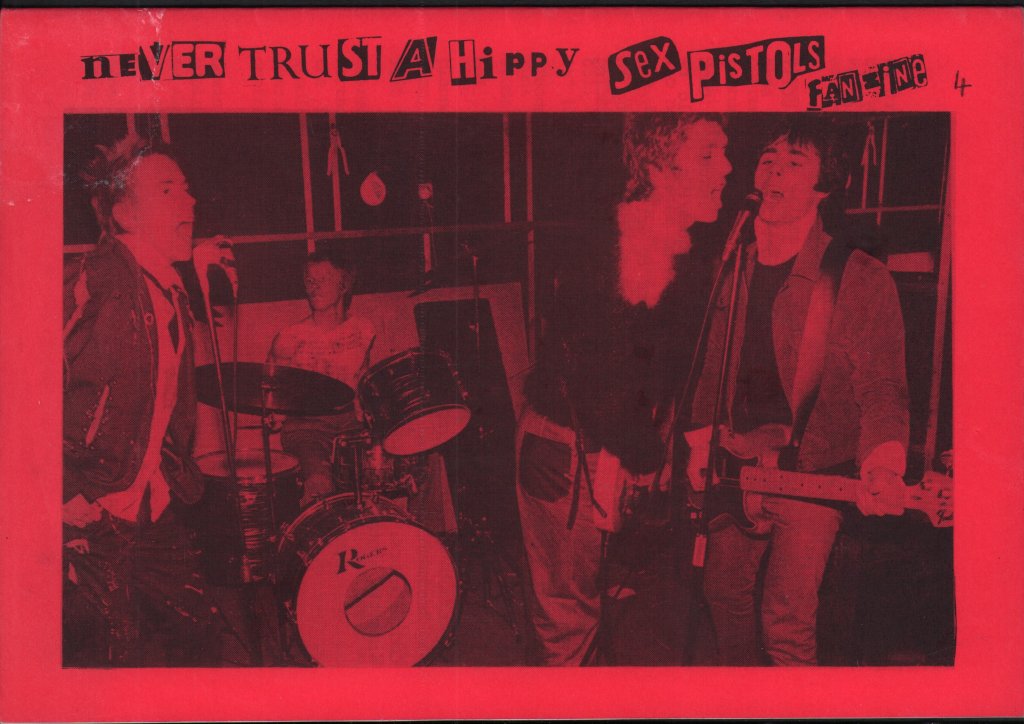 Sex Pistols - Never Trust A Hippy Issue 4 - Fanzine