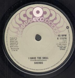 Sherbs - I Have The Skill - 7 Inch