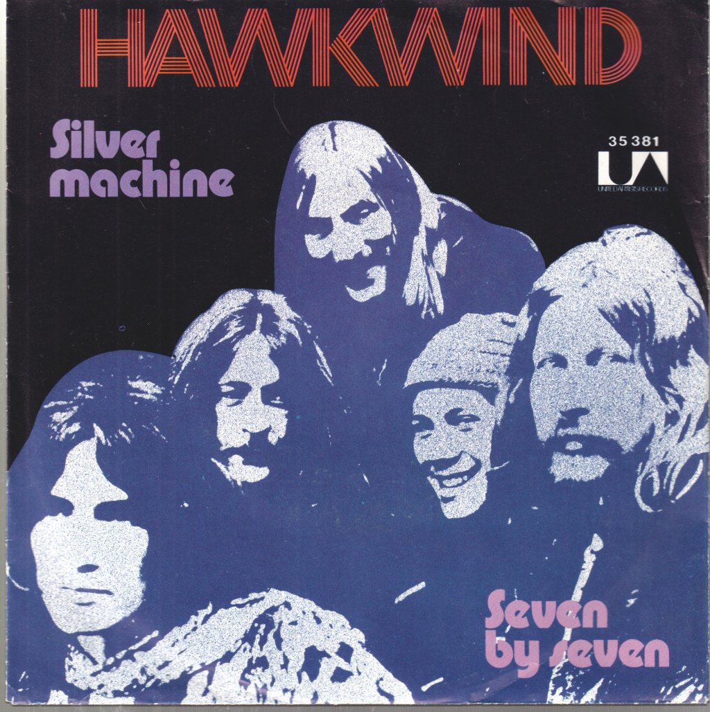 Hawkwind - Silver Machine / Seven By Seven - 7 Inch