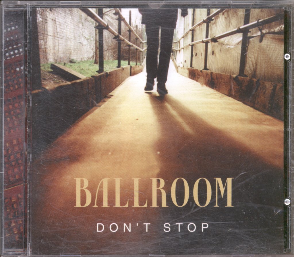 Ballroom (Indie) - Don't Stop - Cd