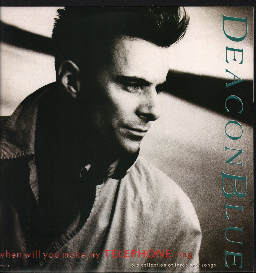 Deacon Blue - When Will You Make My Telephone Ring - 12 Inch