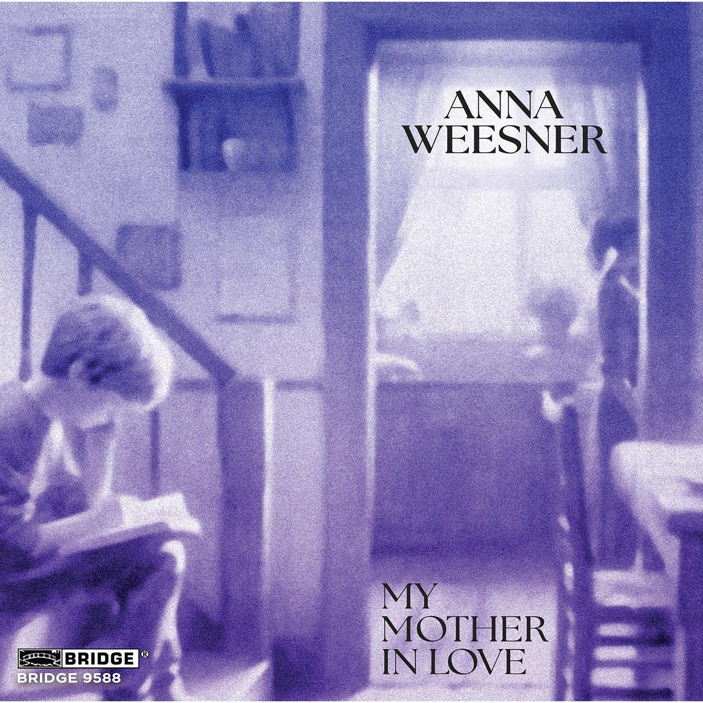 Various Artists - Anna Weesner: My Mother In Love - Cd