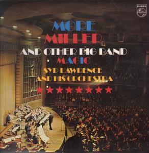 Syd Lawrence Orchestra - More Miller And Other Big Band Magic - Double Lp