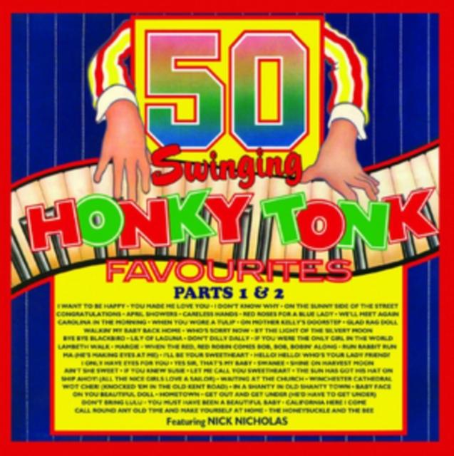 Nick Nicholas - 50 Swinging Honky Tonk Favourites 1 & 2 - Double Cd