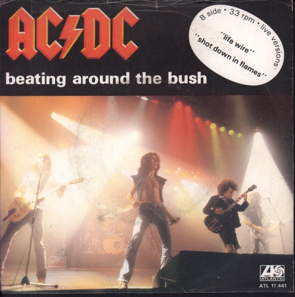 AC/DC - Beating Around The Bush - 7 Inch