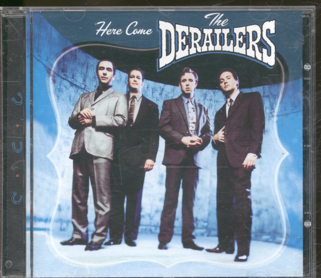 Derailers - Here Come - Cd