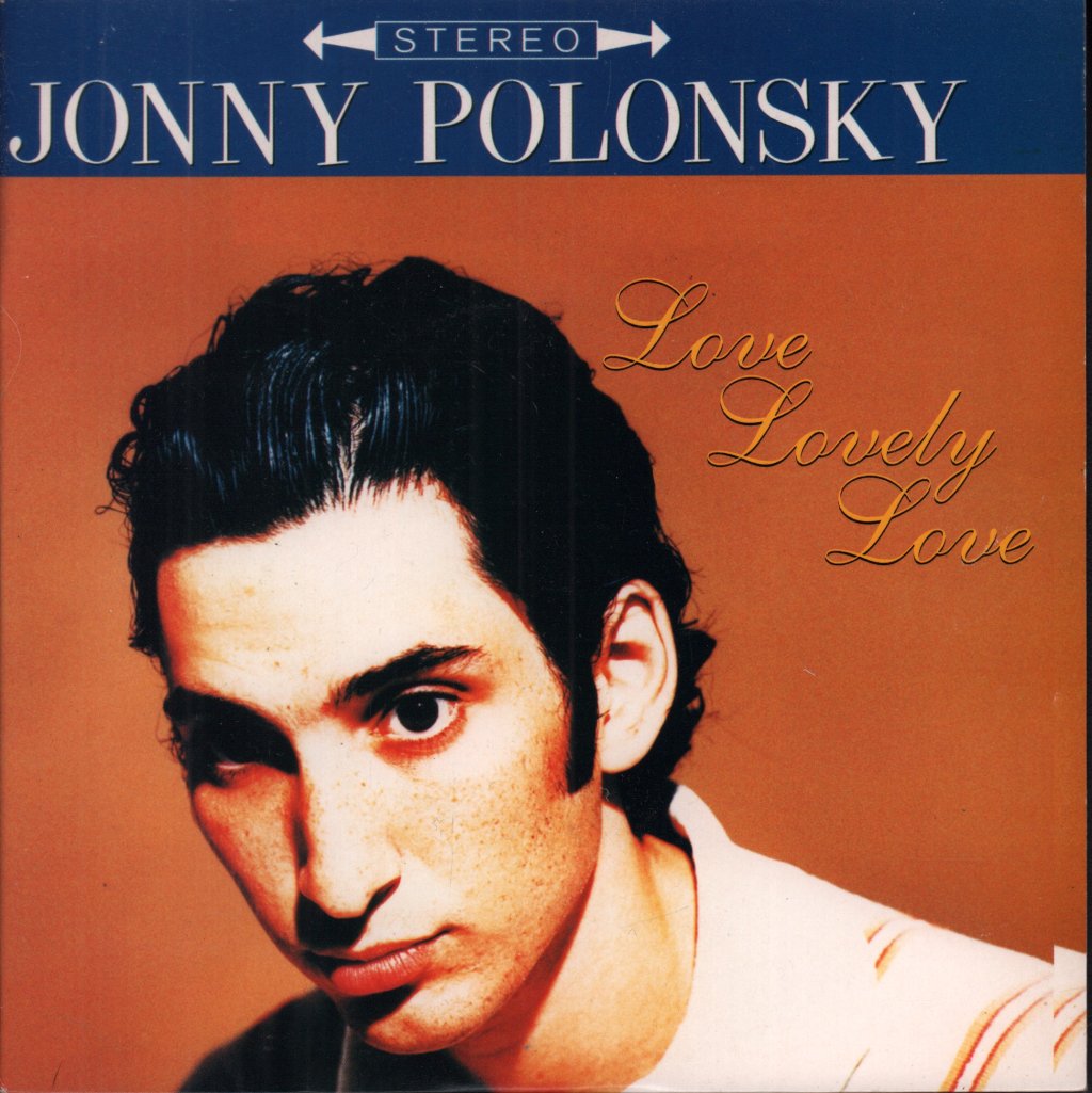 Jonny Polonsky - Love Lovely Love - 7 Inch