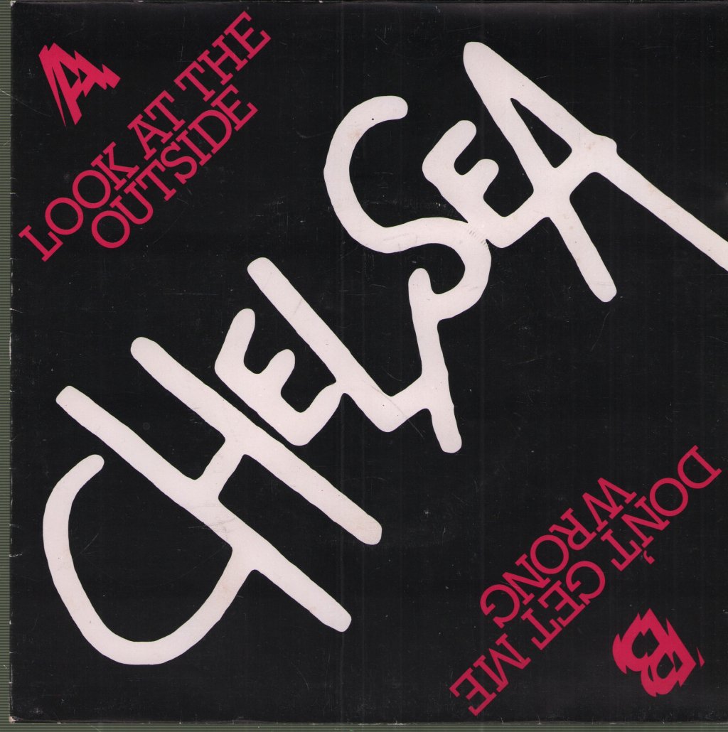 Chelsea - Look At The Outside - 7 Inch