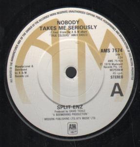 Split Enz - Nobody Takes Me Seriously - 7 Inch