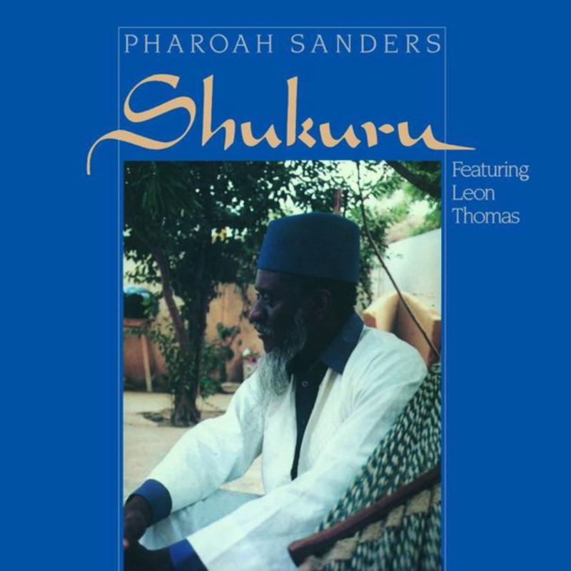 Pharaoh Sanders - Shukuru - Lp