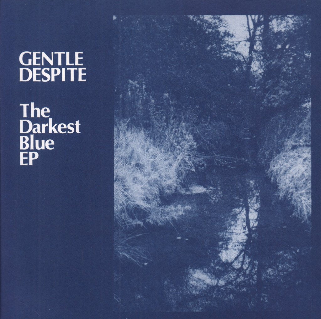 Gentle Despite - Darkest Blue Ep - 7 Inch