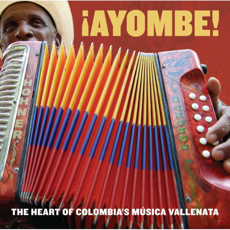 Various Artist - Ayombe- Heart of Colombia's Musica Vallenata - Cd