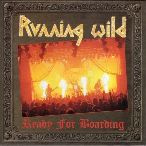 Running Wild - Ready For Boarding - Cd/Dvd
