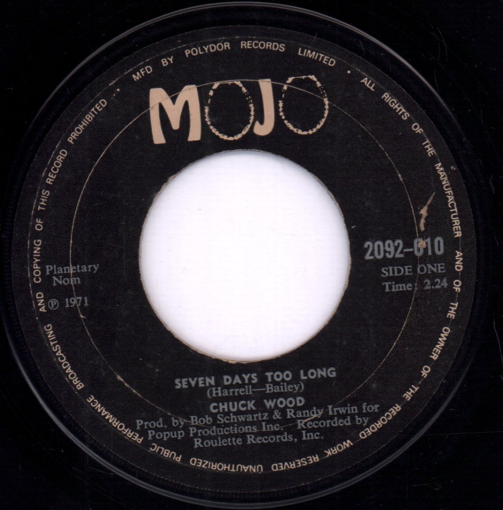 Chuck Wood - Seven Days Too Long - 7 Inch