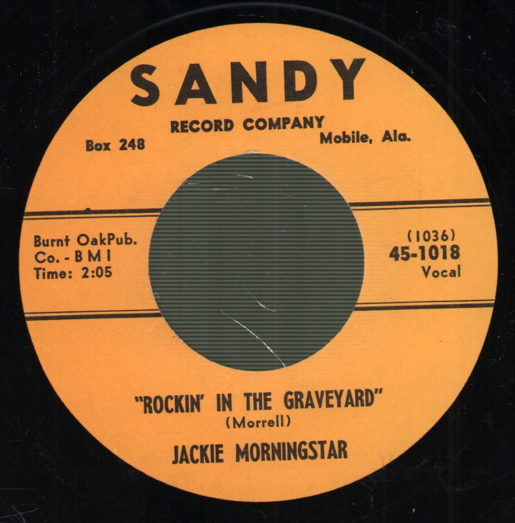 Jackie Morningstar - No Date / Rockin' In The Graveyard - 7 Inch