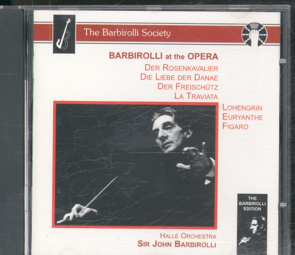 Hallé Orchestra, Sir John Barbirolli - Barbirolli At The Opera: Der Rosenkavalier / Die Liebe Der Danae / Der Freischütz / La Traviata / Lohengrin / Euryanthe / Figaro - Cd