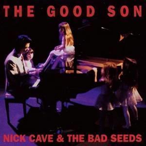 Nick Cave And The Bad Seeds - Good Son - Lp