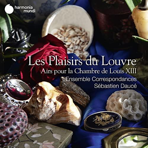 Ensemble Correspondances - Les Plaisirs Du Louvre, Airs Pour La Chambre de Louis Xiii - Cd