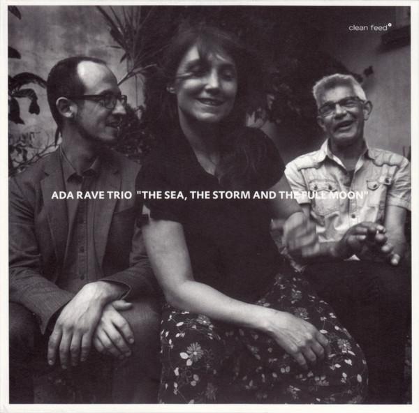 Ada Rave Trio - Sea, The Storm And The Full Moon - Cd